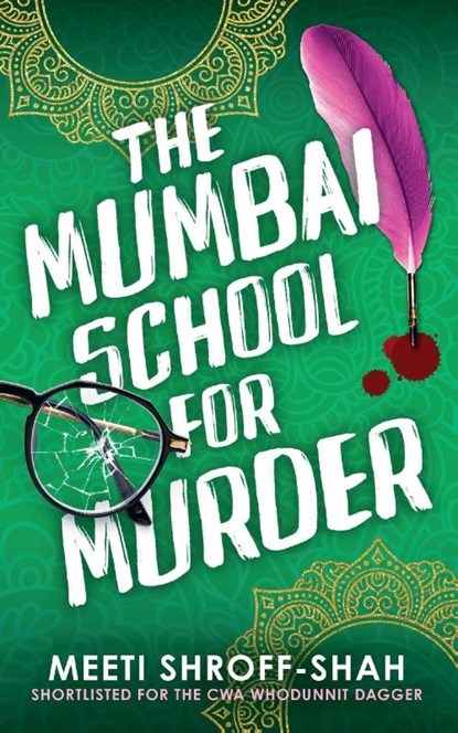 Shroff-Shah, M: Mumbai School for Murder, Meeti Shroff-Shah - Paperback - 9781805732860
