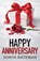 Happy Anniversary: An utterly unputdownable psychological thriller with a shocking twist, Sonya Bateman - Paperback - 9781805735083