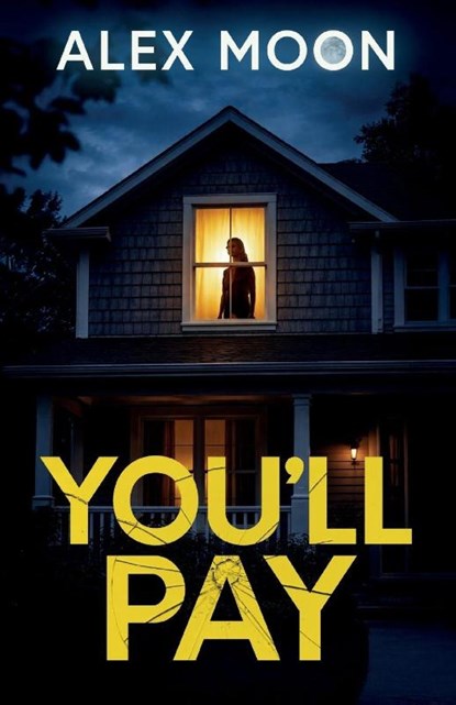 You'll Pay, Alex Moon - Paperback - 9781805735311