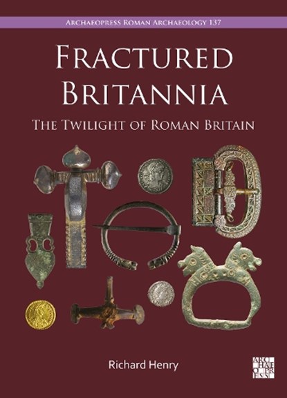Fractured Britannia, Richard (Doctoral Research Student Henry - Gebonden - 9781805832454