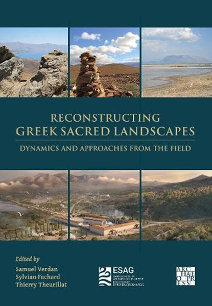 Reconstructing Greek Sacred Landscapes, Samuel (Senior researcher ESAG Verdan ; Sylvian (Professor of Classical Archaeology Fachard ; Thierry Theurillat - Gebonden - 9781805832911