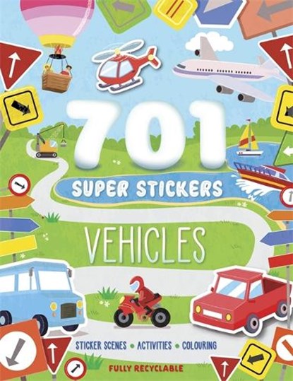 701 Super Stickers Vehicles, Igloo Books Ltd - Paperback - 9781805853657