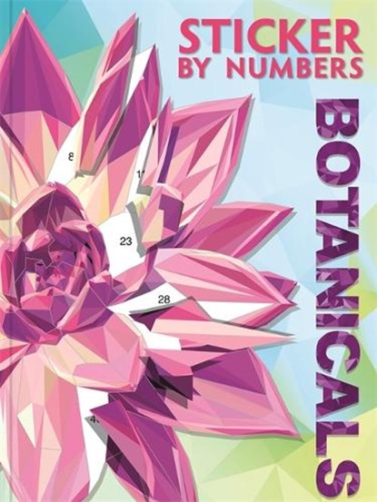 Sticker By Numbers: Botanicals, Igloo Books Ltd - Paperback - 9781805856993