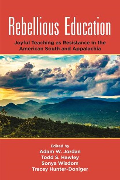 Rebellious Education, Adam W. (College of Charleston Jordan ; Todd S. (Kent State University Hawley ; Sonya (Kent State University Wisdom - Paperback - 9781805927129