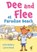 Dee and Flee at Paradise Beach, Julia Hubery - Paperback - 9781805951155