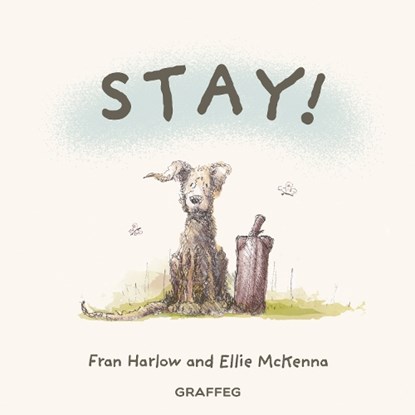 Stay!, Fran Harlow - Paperback - 9781805951308