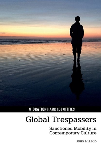 Global Trespassers, John McLeod - Paperback - 9781805966340