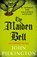 The Maiden Bell, John Pilkington - Paperback - 9781806009244