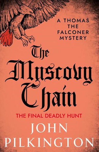The Muscovy Chain, John Pilkington - Paperback - 9781806009442