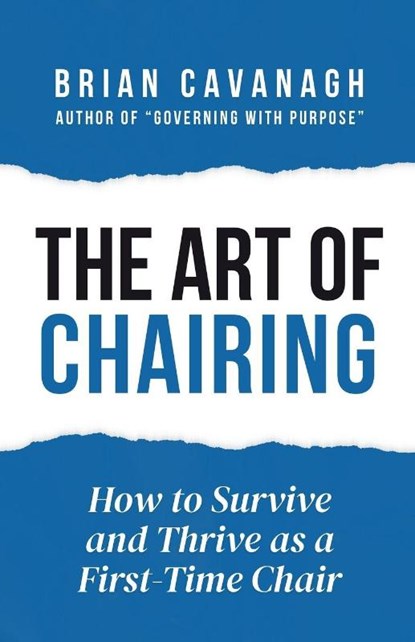 The Art of Chairing, Brian Cavanagh - Paperback - 9781806058136