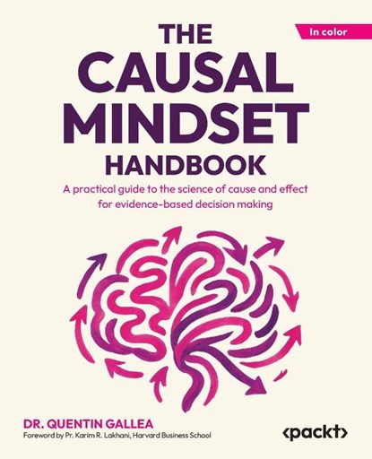 The Causal Mindset Handbook, Quentin Gallea - Paperback - 9781806117857