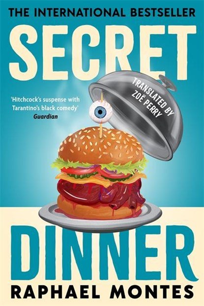 Secret Dinner, Raphael Montes - Paperback - 9781806174072