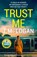 Trust me, t.m. logan - Paperback - 9781806175734