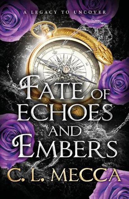 Fate of Echoes and Embers, C.L. Mecca - Paperback - 9781806258536