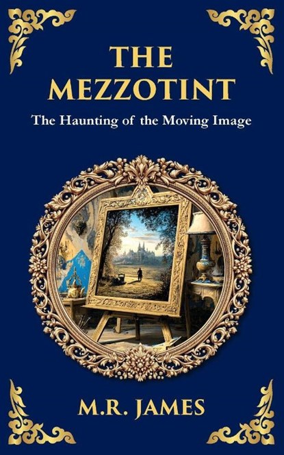 The Mezzotint, M R James - Paperback - 9781806291243