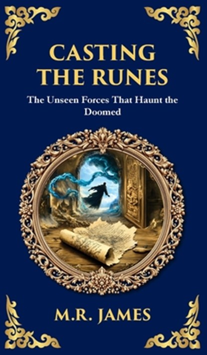 Casting the Runes, M R James - Gebonden - 9781806291281