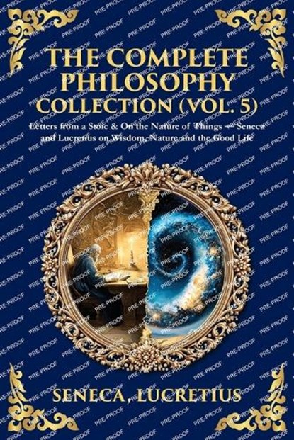 The Complete Philosophy Collection (Vol. 5), Seneca ; Lucretius - Paperback - 9781806297085