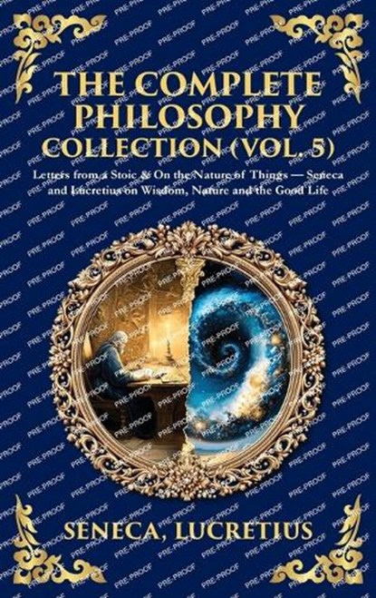 The Complete Philosophy Collection (Vol. 5), Seneca ; Lucretius - Gebonden - 9781806297092