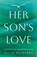 Her Son’s Love, Allan Richards - Paperback - 9781806340194