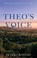 Theo’s Voice, Peter Crawley - Paperback - 9781806342273