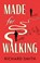 Made for Walking, Richard Smith - Paperback - 9781806343317