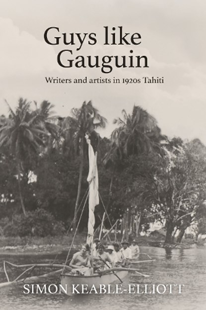Guys like Gauguin, Simon Keable-Elliott - Paperback - 9781806345434