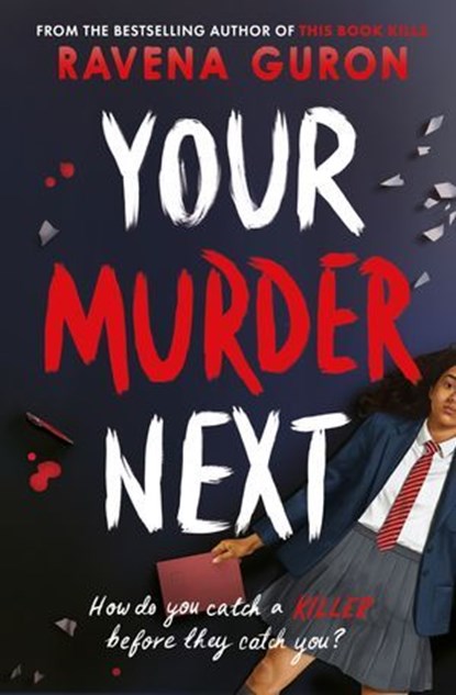 Your Murder Next, Ravena Guron - Ebook - 9781806460700