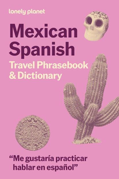 Lonely Planet Mexican Spanish Travel Phrasebook & Dictionary, Lonely Planet - Paperback - 9781806531400