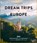 Lonely Planet Dream Trips of Europe, niet bekend - Paperback - 9781806532933