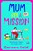 Mum on a Mission, Carmen Reid - Paperback - 9781806560424