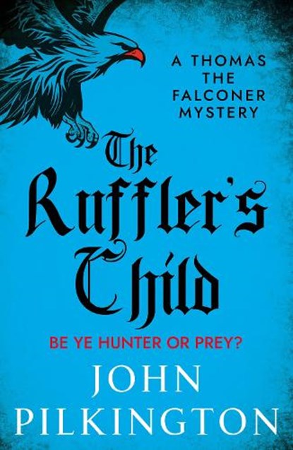 The Ruffler's Child, John Pilkington - Paperback - 9781806561155
