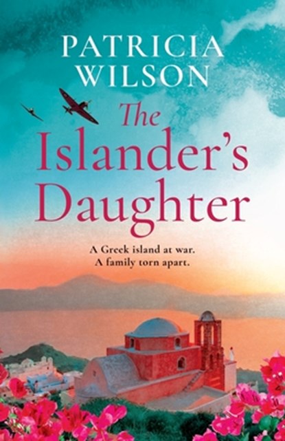 The Islander's Daughter, Patricia Wilson - Paperback - 9781806562022