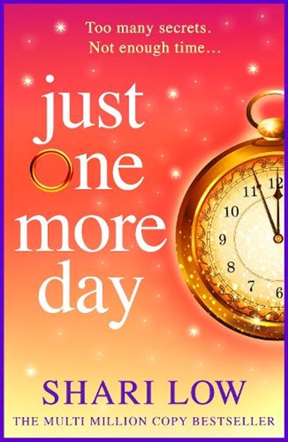 Just One More Day, Shari Low - Paperback - 9781806562701