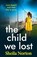 The Child We Lost, Sheila Norton - Paperback - 9781806563005