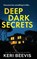 Deep Dark Secrets, Keri Beevis - Gebonden - 9781806581740