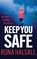 Keep You Safe, Rona Halsall - Gebonden - 9781806589302