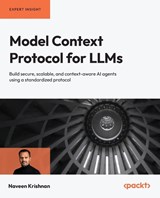 Model Context Protocol for LLMs - Naveen Krishnan - 9781806662272
