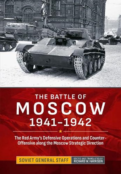 The Battle of Moscow 1941-1942, Richard W Harrison - Gebonden - 9781806720620