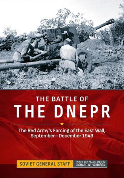 The Battle of the Dnepr, Soviet General Staff - Gebonden - 9781806720651