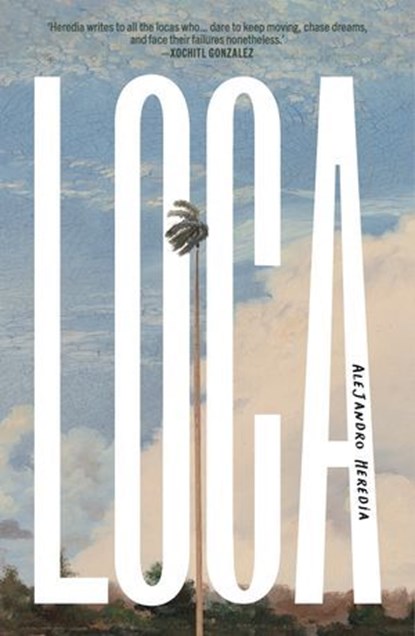LOCA, Alejandro Heredia - Ebook - 9781806750221