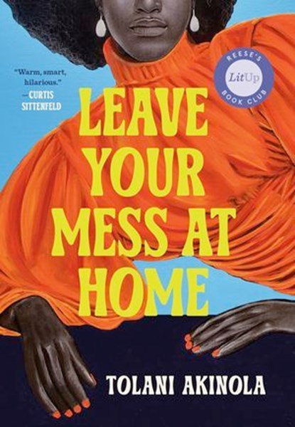 Leave Your Mess at Home, Tolani Akinola - Ebook - 9781806750375
