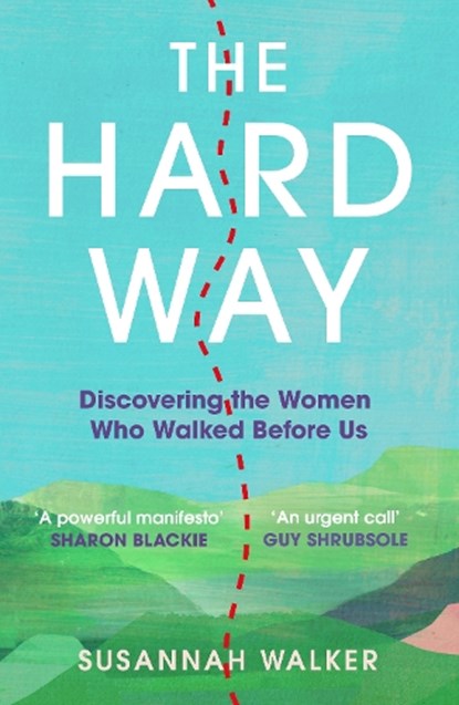 The Hard Way, Susannah Walker - Paperback - 9781806770083