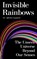 Invisible Rainbows, Dr Alfredo Carpineti - Gebonden - 9781806770441