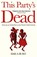 This Party's Dead, Erica Buist - Paperback - 9781806770816