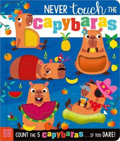Never Touch the Capybaras, Elena Rodgers - Gebonden - 9781806835027