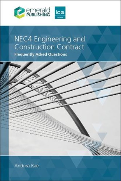 NEC4 Engineering and Construction Contract, Andrea Rae - Paperback - 9781806865581