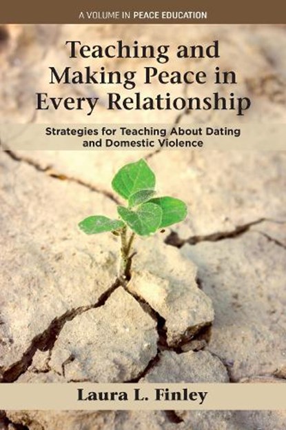 Teaching and Making Peace in Every Relationship, Laura L. (Barry University Finley - Gebonden - 9781806869626