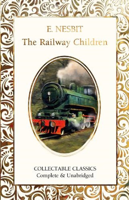 The Railway Children, E. Nesbit - Gebonden - 9781806942626