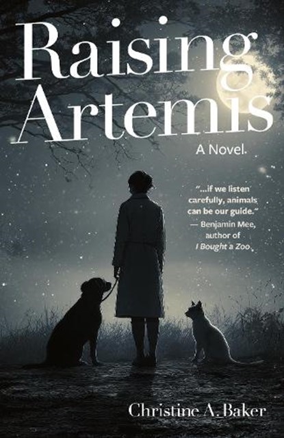 Raising Artemis, Christine A. Baker - Paperback - 9781806950102
