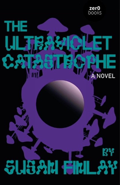 The Ultraviolet Catastrophe, Susan Finlay - Paperback - 9781806950720